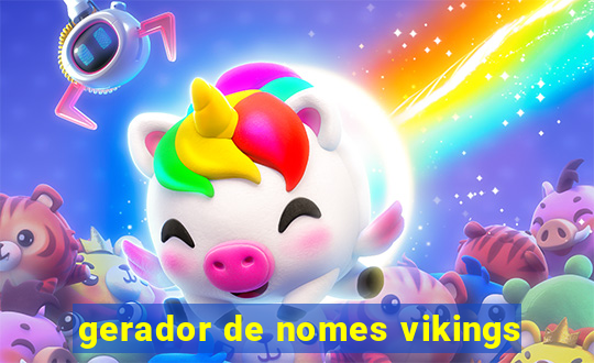 gerador de nomes vikings